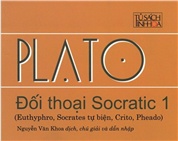 Plato – Đối thoại Socratic 1